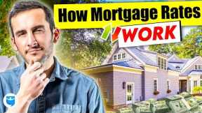 Mortgage Rates Explained (and How to Get a Lower Rate)
