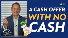 Make a CASH OFFER Without the Cash 💥 NEW HOME LOAN