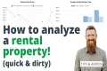 How To Analyze A Rental Property (The 