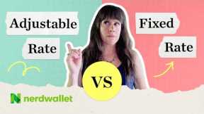 Fixed vs ARM Mortgage: How Do They Compare? | NerdWallet