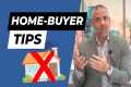 First-Time Home Buyer Tips (Avoid