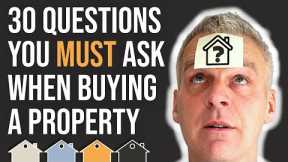 30 Questions To Ask When Buying A House Or Investment Property