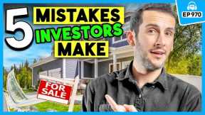 5 Mistakes to Avoid When You Start Investing in Real Estate