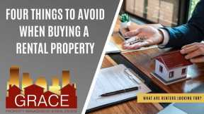 4 things to Avoid When Buying Rental Property