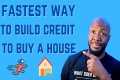 How To Build Credit Fast To Buy a