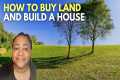 The Definitive Guide to Buying Land