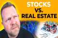 Stocks Versus Real Estate: Which