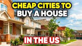 Top 10 Most Affordable Cities to Buy a House in America 2024