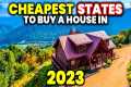 Top 10 Cheapest States to Buy a House 