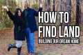 Building Our Dream Home Ep. 1: How to 