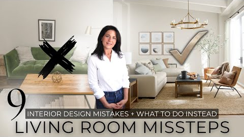 9 Living Room Interior Design Mistakes + What To Do Instead