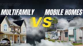 Comparing Mobile Home Investing to Multi-Family Investing