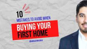 10 Mistakes to Avoid When Buying Your First Home | (Home Buying Tips)