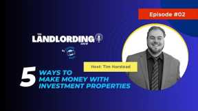 5 Ways to Make Money with Investment Properties