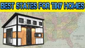 Top 10 Best States to Buy Land and Build a Tiny Home, Prefab Home or Barndominium