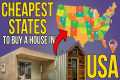 Cheapest States To Buy a House in USA 