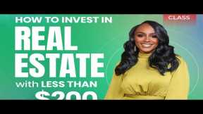 How to Invest in Real Estate With Less Than $200