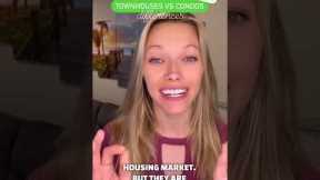 Townhouses vs Condos: Part 1 #townhouse #condo #housingmarket #mortgagebroker #comparison