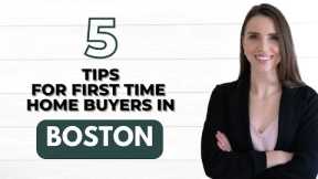 5 Tips For Buying A House In Boston For First Time Home Buyers
