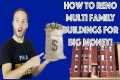How To Renovate Multi Family