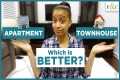 Which is Better: Townhouse or