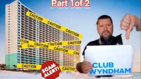 Club Wyndham & timeshare scam