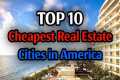 10 Cheapest Cities to Buy a House in