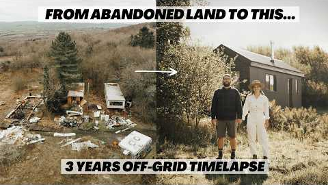 3 YEAR'S OFF GRID. Everything we built on our abandoned land. Renovation TIME LAPSE