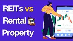 ✅ REITs vs Rentals: Which Real Estate Investment Is Better?