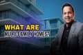 What are multi family homes?