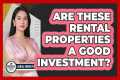 Are These Rental Properties A Good