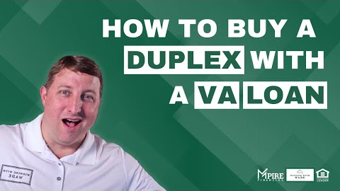 VA Loan Multi Family Property Guide (Duplex, Triplex, Fourplex)