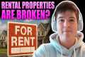 Rental Properties Are Broken? Here's