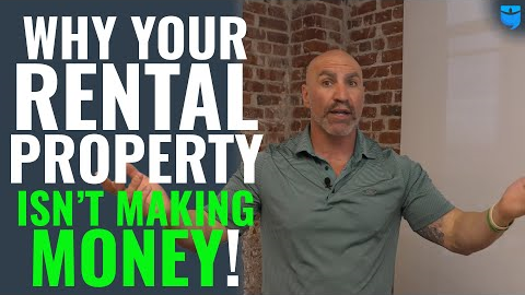 Why Your Rental Property Isn't Making Money