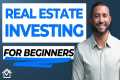Real Estate Investing For Beginners