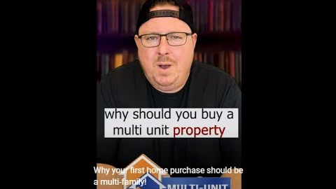 Why your first home purchase should be a multi-family!