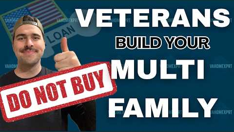 Building a Multi-Family Property w/ VA Home Loan (2026) | UPDATED
