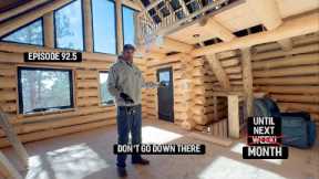 Log Cabin Homestead Build on Pause!! 