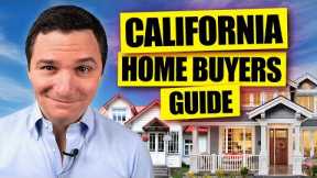 How to Buy a Home in California (The COMPLETE Guide)