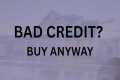 How to Buy a Home With Bad Credit –