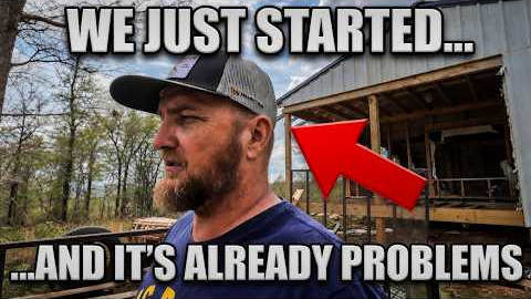 Day 1 of House Construction – Already a Massive Problem off-grid cabin build tiny house homesteading