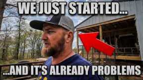 Day 1 of House Construction – Already a Massive Problem off-grid cabin build tiny house homesteading