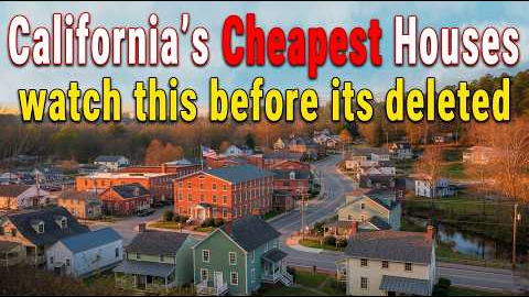 10 Cheapest Places to Buy a House in California 2026