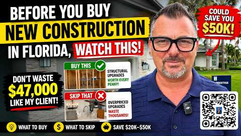 Before You Buy a New Construction Home in Florida, Watch This (Could Save You $50K)