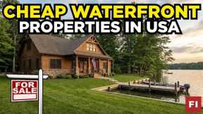 Top 10 Cheapest States to Buy Waterfront Property in America