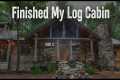 Off-Grid Log Cabin Exterior Reveal: