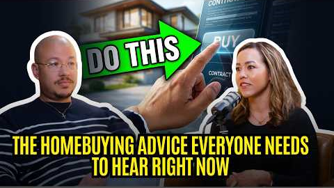 The Homebuying Advice Everyone Needs to Hear Right Now