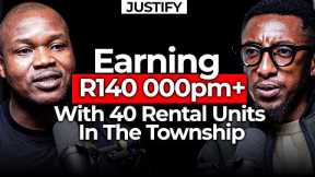 Earning R140 000pm+ With 40 Rental Units In The Township | @ItsMoreThanJustMoney