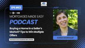 Episode 63: Buying a Home in a Seller's Market? Tips to Win Multiple Offers with Sonia Margalef