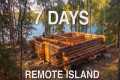 ONE WEEK Building a Log Cabin on My